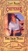 Cheyenne: The Iron Trail