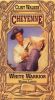 Cheyenne: White Warrior