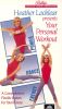 Heather Locklear Presents Your Personal Workout