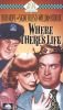 Where There's Life
