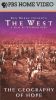 The West: The Geography of Hope