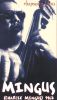 Mingus (Charlie Mingus)