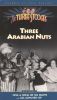 Three Arabian Nuts