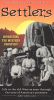 True Stories of the Old West: Settlers