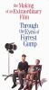 Through the Eyes of Forrest Gump: The Making of an Extraordinary Film