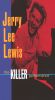Jerry Lee Lewis: Live at the Arena (The Killer Performance)