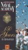 U.S. Naval Academy: 150 Years in Annapolis