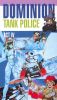 Dominion Tank Police, Act 4