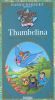 Timeless Tales from Hallmark: Thumbelina