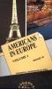 Americans in Europe, Vol. 1