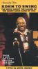 Born to Swing: The Movie About the Alumni of the Count Basie Band of 1943
