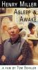 Henry Miller Asleep and Awake