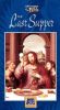 Mysteries of the Bible: The Last Supper