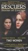 Rescuers: Stories of Courage - Two Women