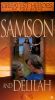Greatest Heroes of the Bible: Samson and Delilah