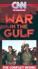 War in the Gulf: The Conflict Begins