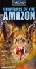 Creatures of the Amazon