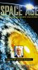 Space Age: The Unexplained Universe