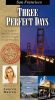 Three Perfect Days: San Francisco
