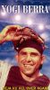 Yogi Berra: Deja Vu All Over Again