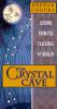 Deepak Chopra: The Crystal Cave - Lessons from the Teachings of Merlin