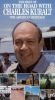 The Best of On the Road with Charles Kuralt: The American Heritage