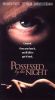 Possessed by the Night