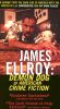 James Ellroy: Demon Dog of American Crime Fiction