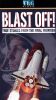 Blast Off! True Stories from the Final Frontier