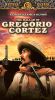 The Ballad of Gregorio Cortez