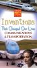 Just the Facts: Inventions That Changed Our Lives - Communications