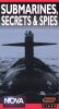 NOVA: Submarines, Secrets & Spies