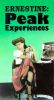 Ernestine: Peak Experiences