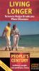 People's Century: Living Longer - Science Helps Eradicate Mass Diseases
