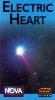 NOVA: Electric Heart
