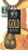 Treasures of the Earth: Gold