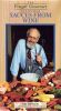 The Frugal Gourmet: Sauces from Wine