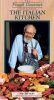 The Frugal Gourmet: The Italian Kitchen
