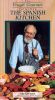 The Frugal Gourmet: The Spanish Kitchen