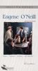 Eugene O'Neill: Journey into Genius