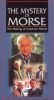 The Mystery of Morse: The Making of Inspector Morse