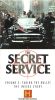The Secret Service: The Inside Story, Vol. 2 - Taking the Bullet