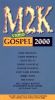 M2K: Gospel 2000