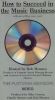 Platinum Rainbow: How to Make it in the Music Industry Without Selling Your Soul