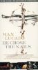 Max Lucado: He Chose the Nails