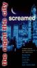 The Night the City Screamed
