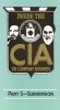 Inside the CIA: On Company Business, Part 3 - Subversion