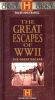 Great Escapes of WWII, Vol. I: The Great Escape