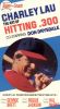 Charley Lau: The Art of Hitting .300