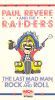 Paul Revere and the Raiders: The Last Mad Man of Rock and Roll